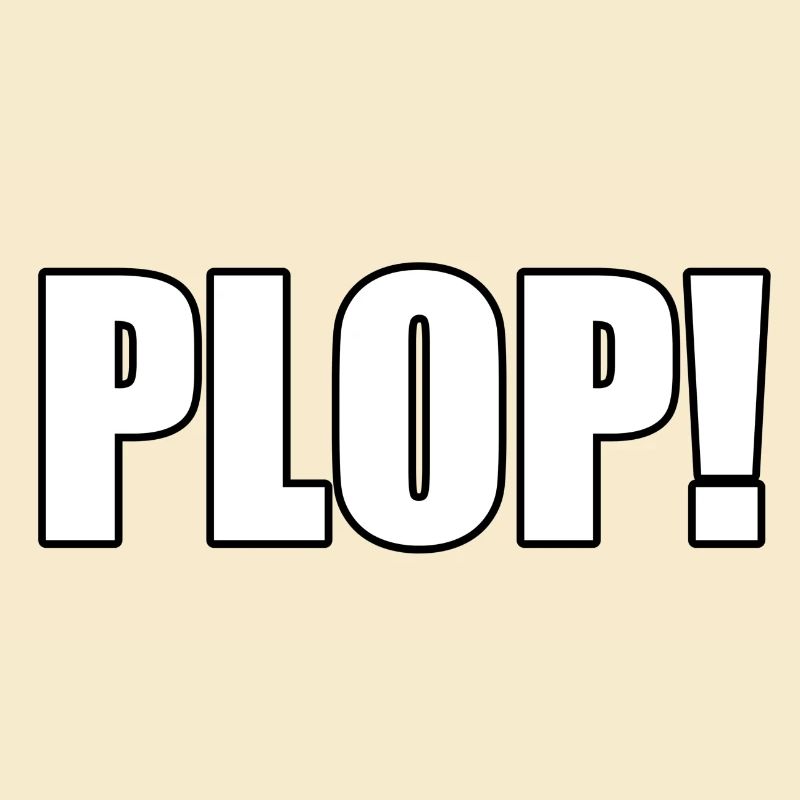 PLOP!