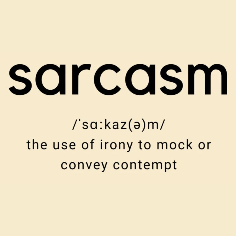 Sarcasm