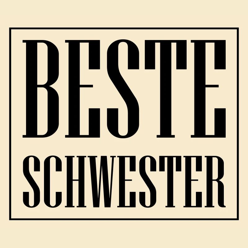 Beste Schwester