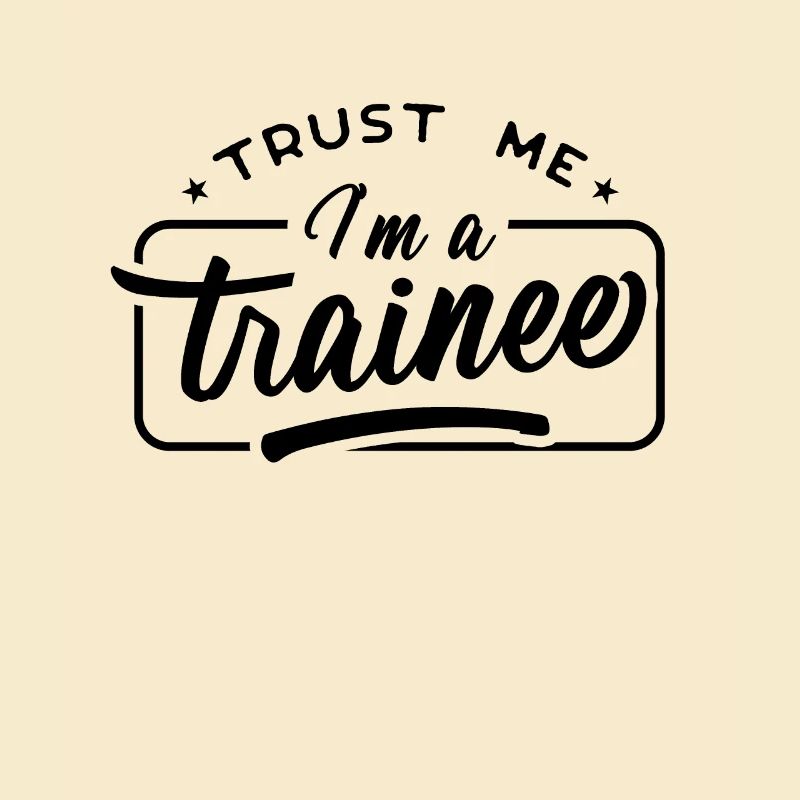 Trust me I am an apprentice training