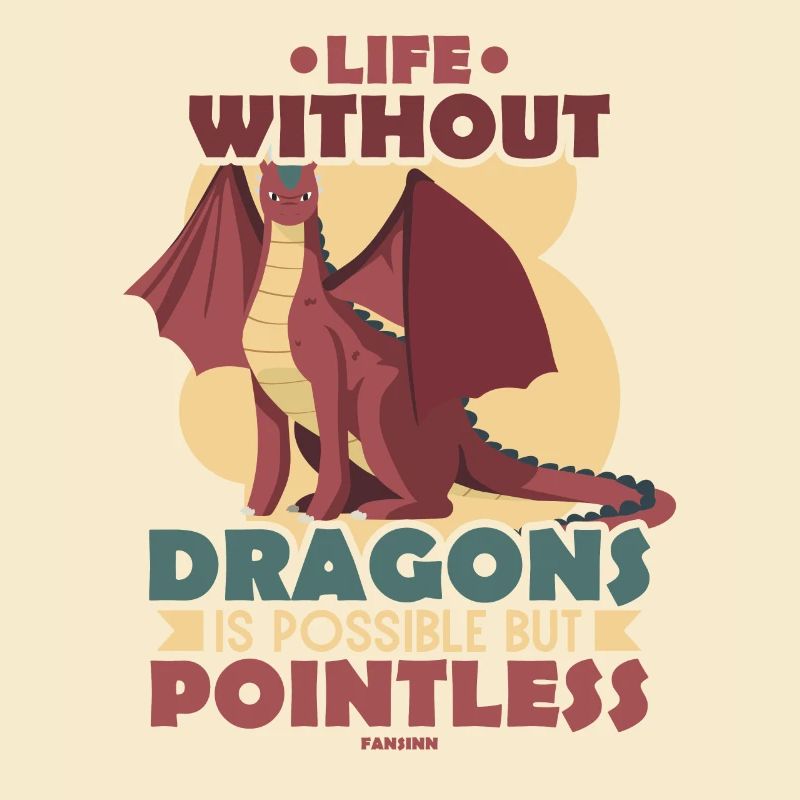 Life Without Dragons Is Possible But Pointless