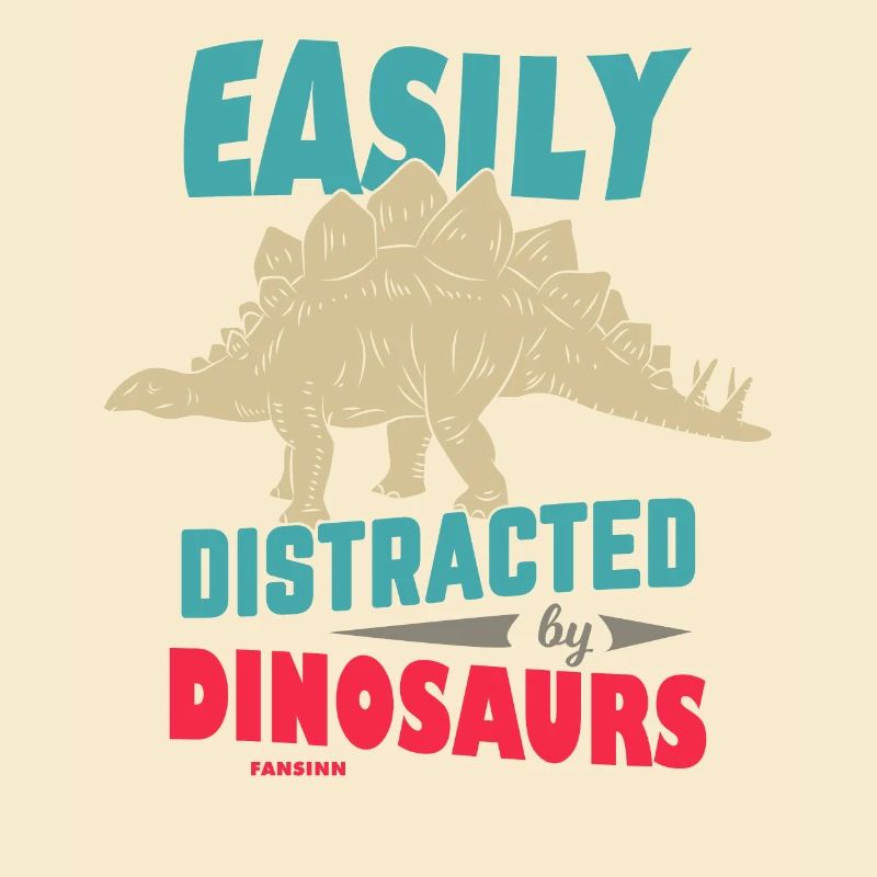 Easily Distracted By Dinosaurs