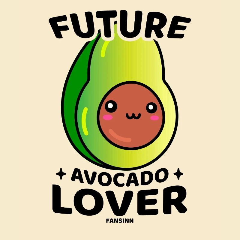 Future Avocado Lover