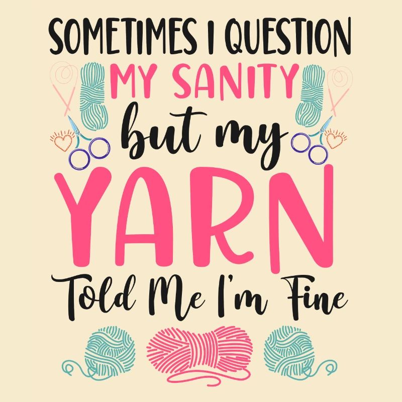 Knitting Knitter Sometimes I