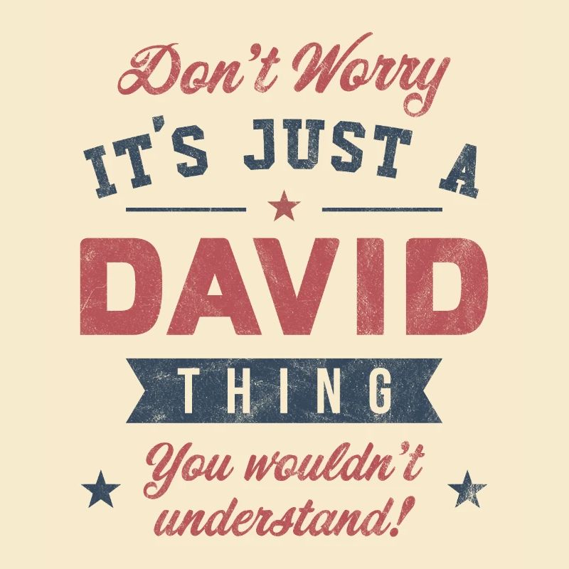 Its a David thing