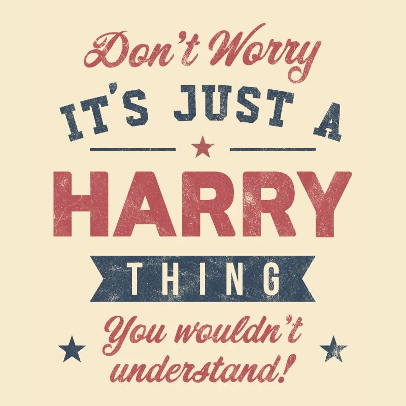 C’est un truc Harry