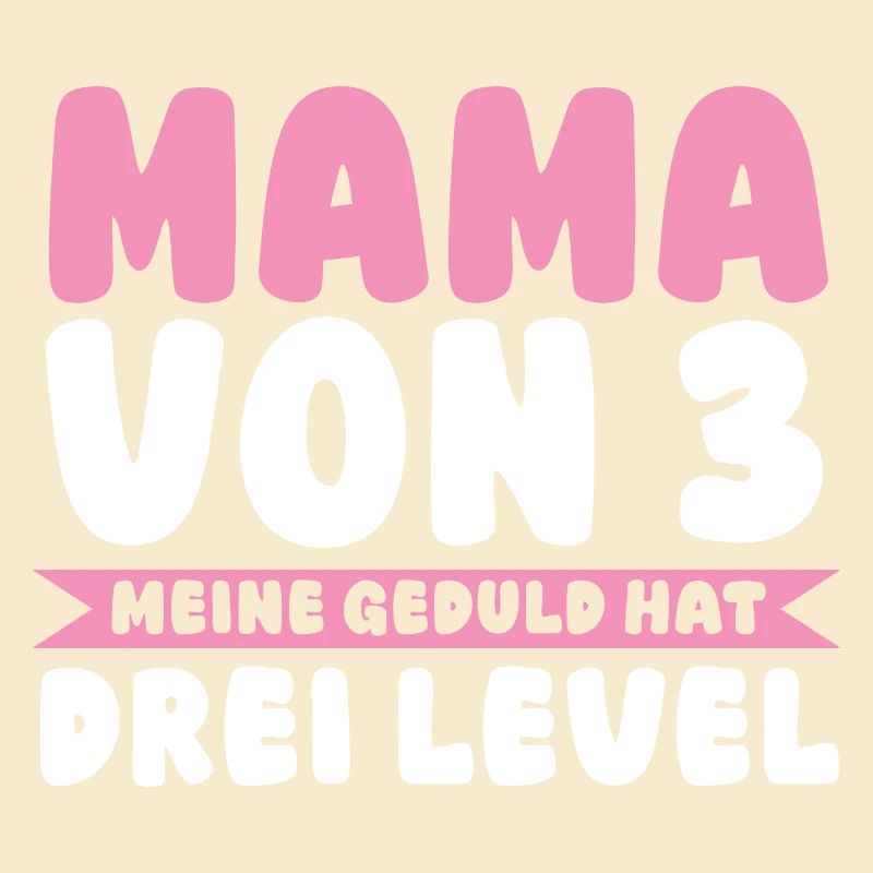 Mama Von 3 Kindern