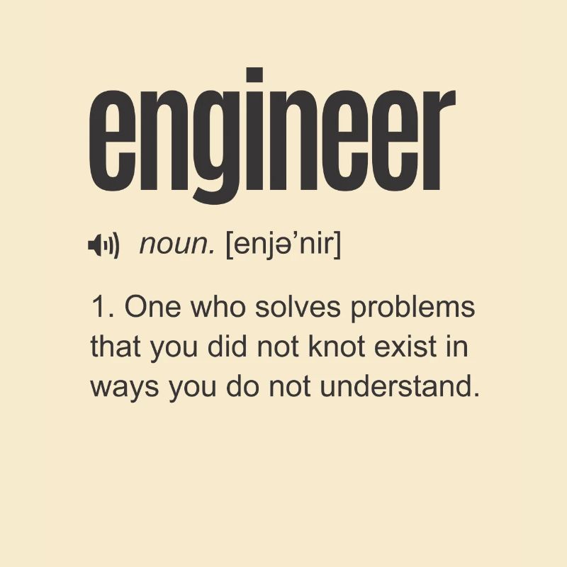 Funny Engineer Definition