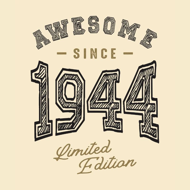 Awesome Since 1944 78th Birthday