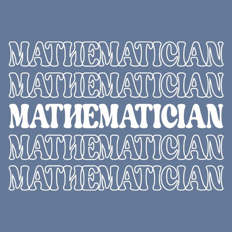 Mathematician Math Expert Math Whiz Math Genius