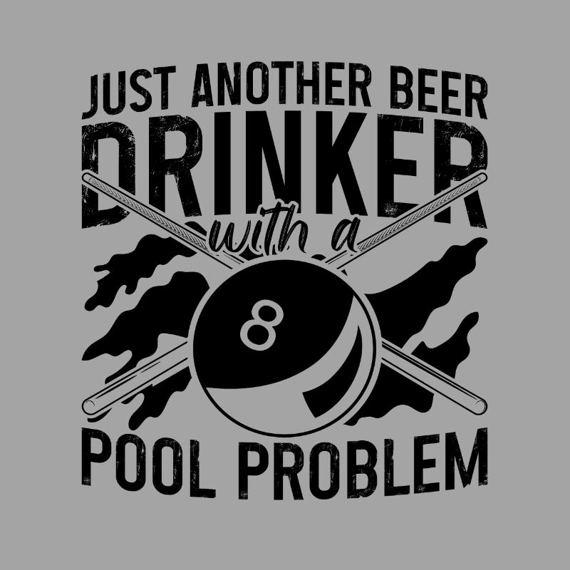 Just Another Beer Drinker Cue Stick Pool Player