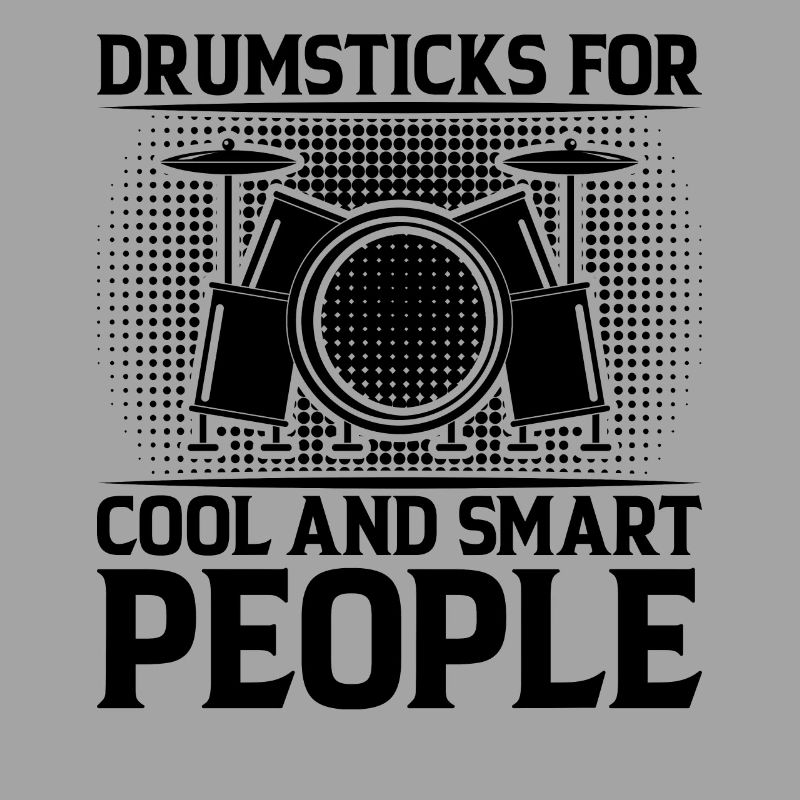 Drumsticks For Cool And Smart People - Drum Player