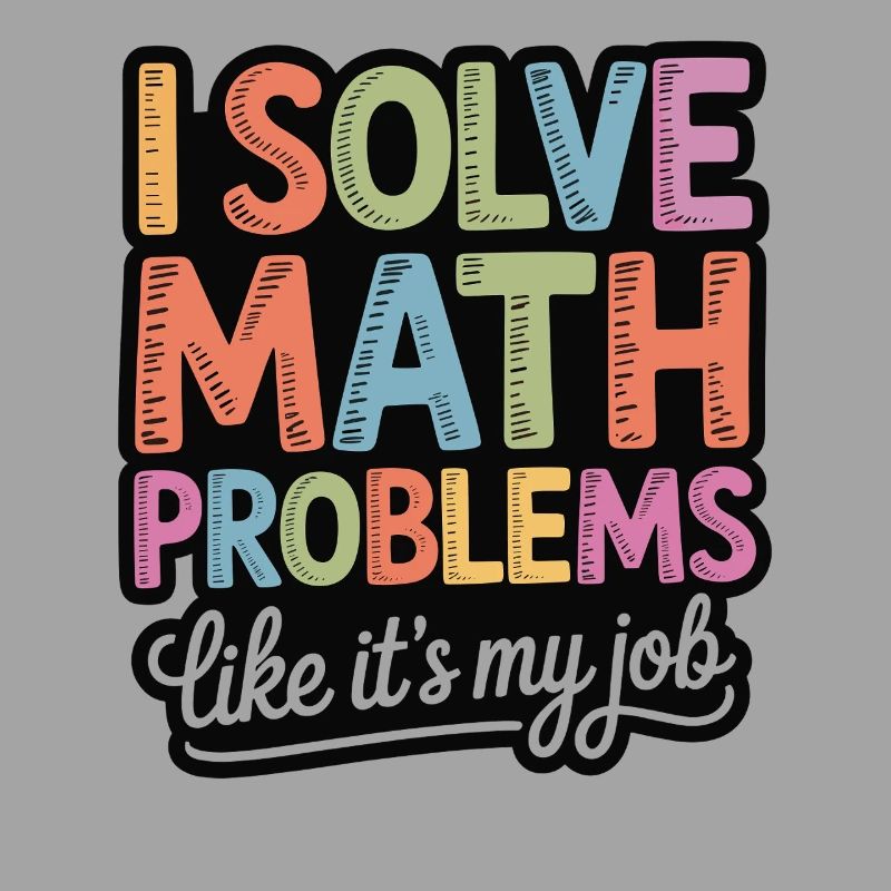 I Solve Math Problems Like a Pro
