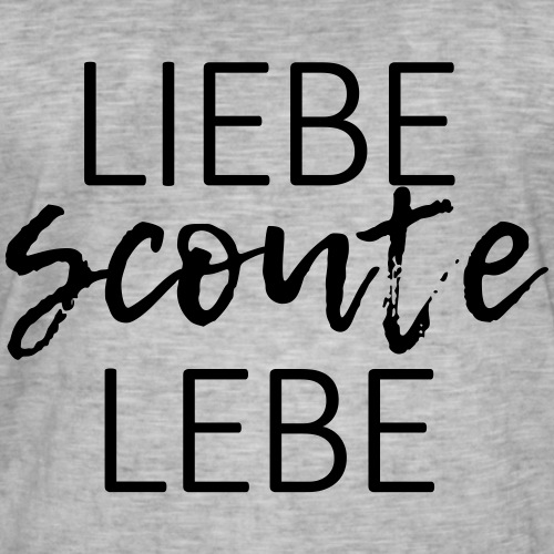Liebe Scoute Lebe Lettering - Farbe frei wählbar - Männer Vintage T-Shirt