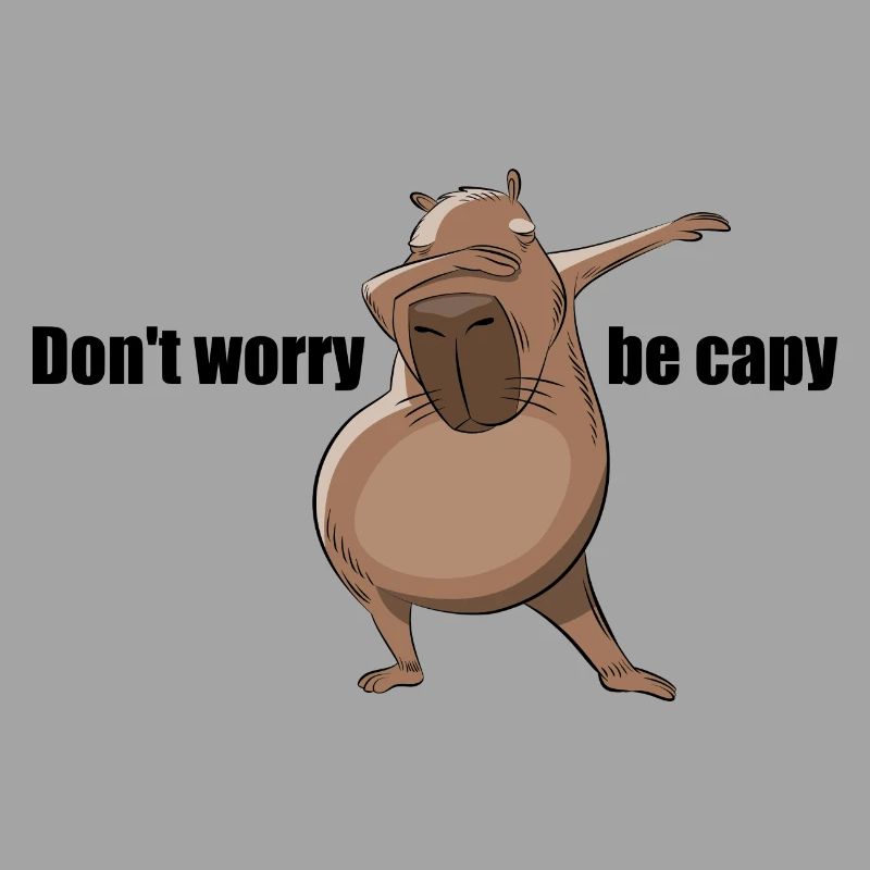 Don't worry be capy - Dabbing Capybara Geschenk
