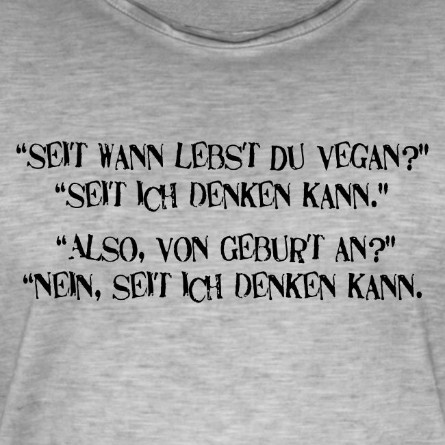 seit wann lebst du vegan