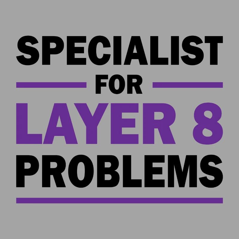 Layer 8 Programmierer Spruch Geschenk