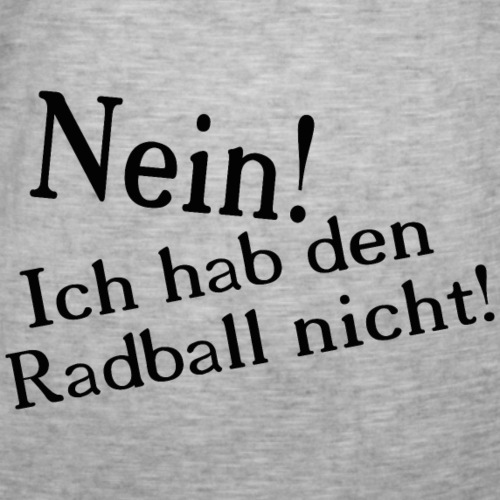 Radball | Nein - Männer Vintage T-Shirt
