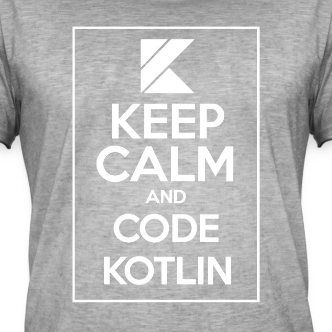 Keep Calm And Code Kotlin