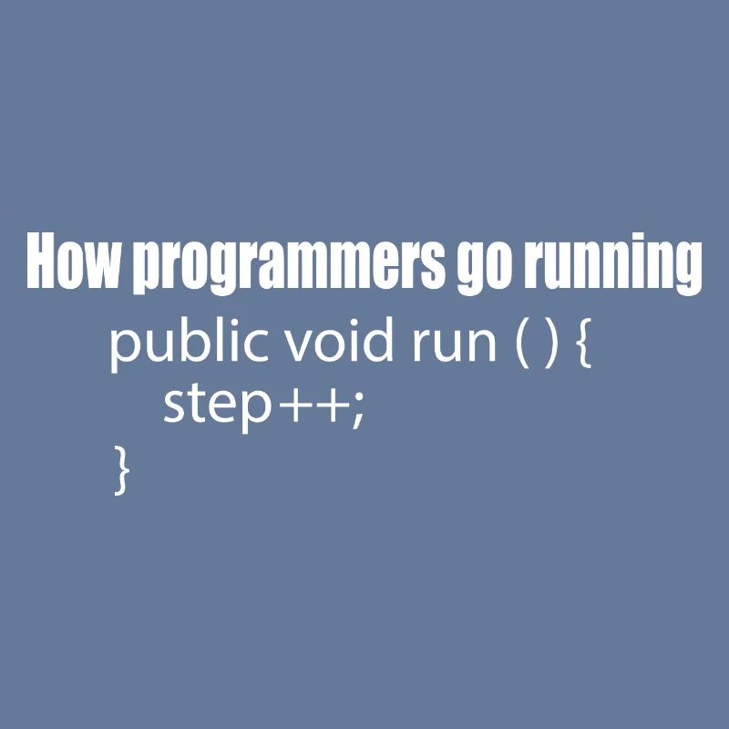 How programmers go running Computer Scientists Coder Code
