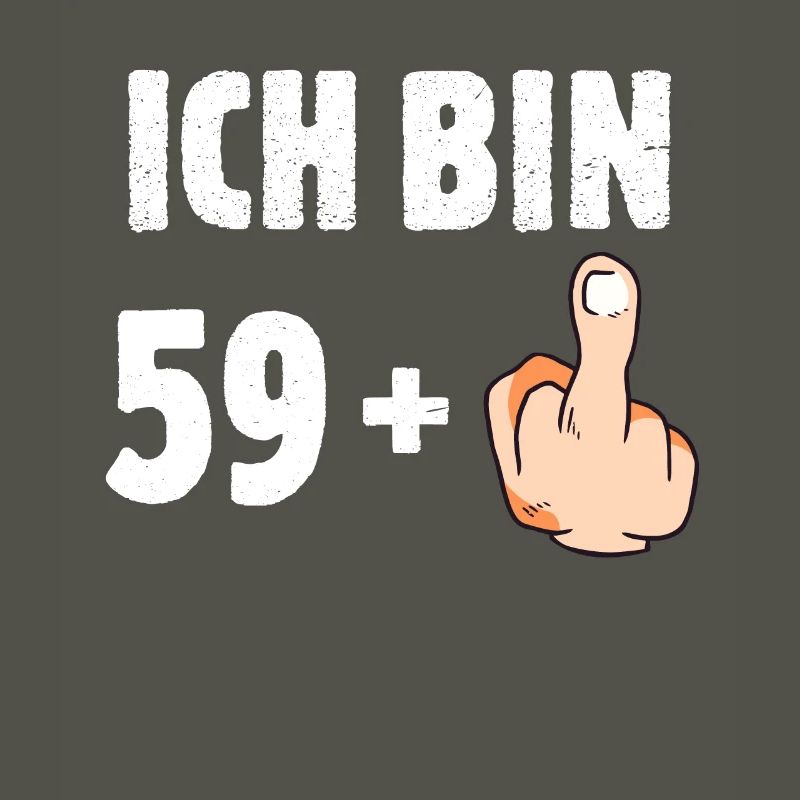 Ich bin 59 plus eins