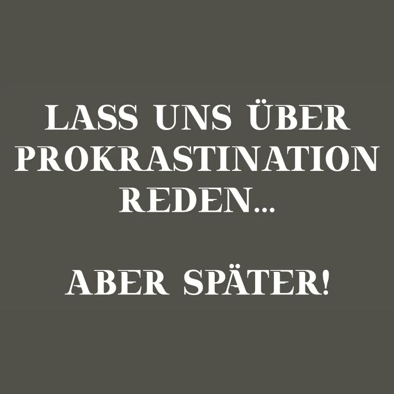 Prokrastination lustig Geschenkidee