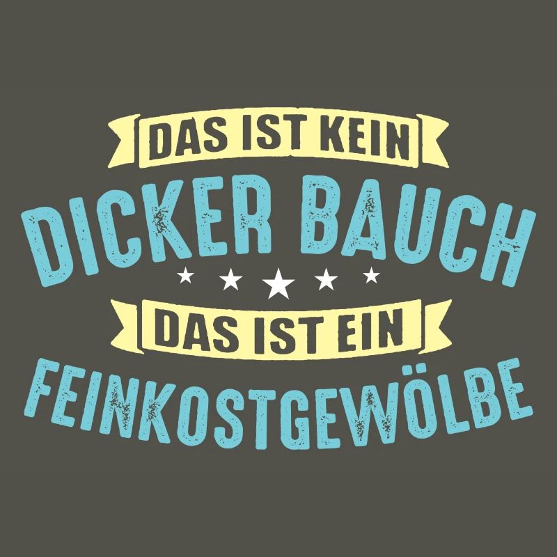 Dicker Bauch, Feinkostgewölbe, Feinschmecker, Fun