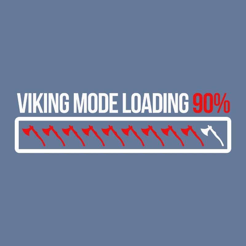 Viking Mode Loading 90% Axt Geschenkidee