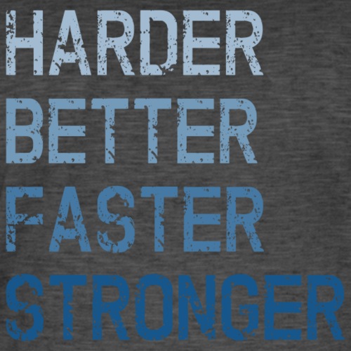 Harder Better Faster Stronger