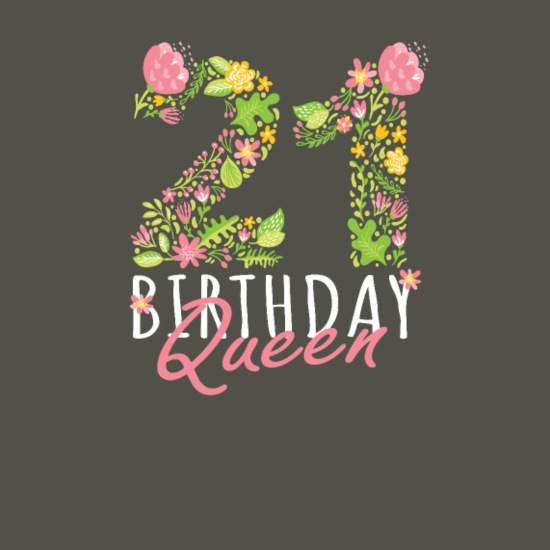 21E Verjaardag Koningin 21 Jaar Oude Vrouw Floral' Mannen Vintage T-Shirt |  Spreadshirt