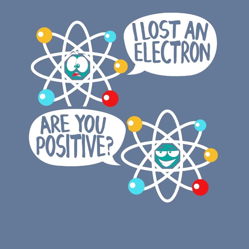 I Lost An Electron Physics Atom Physics Science