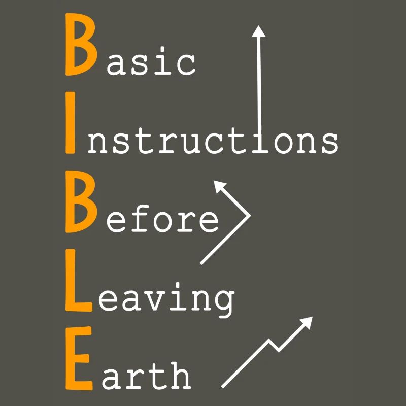 BIBLE - Basic Instructions Before Leaving Earth