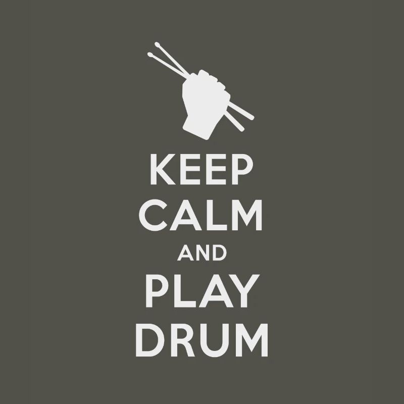 Keep calm and play Drum