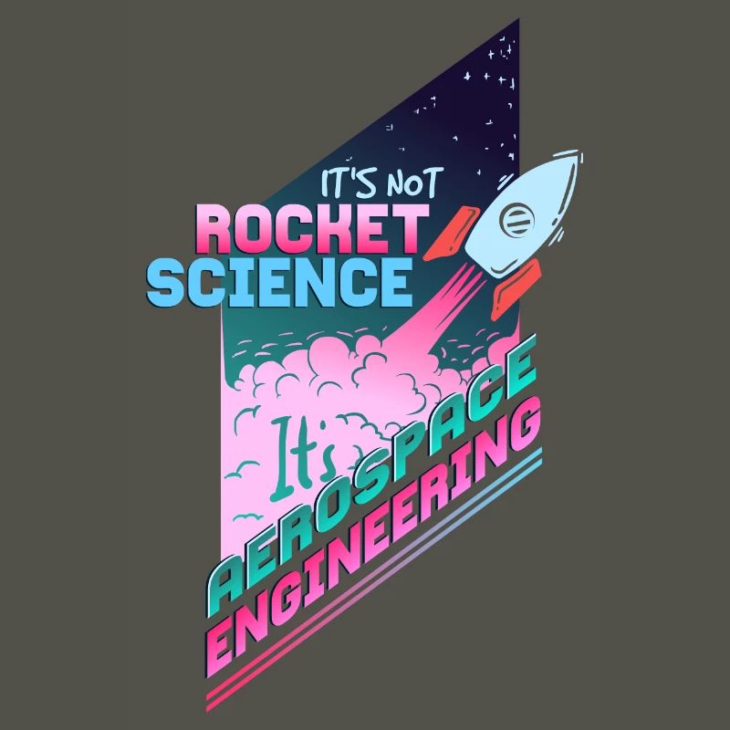 It's not Rocket Science, it's Aerospace