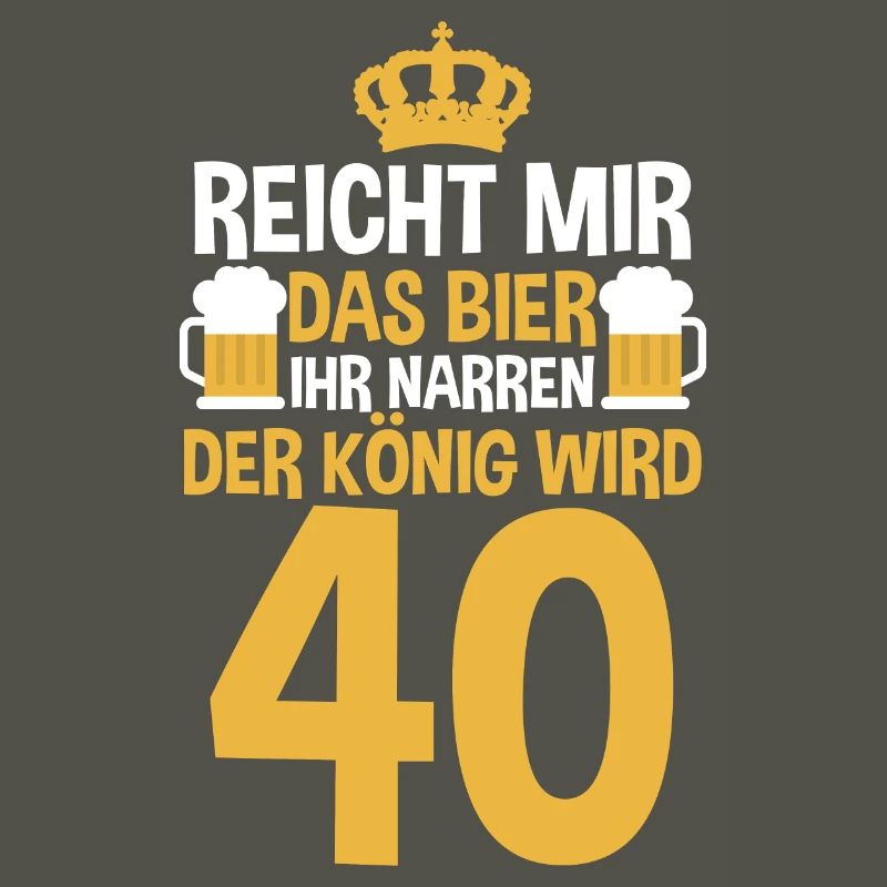 Bier Vierzig Vierzigster 40 Jahre Geburtstag