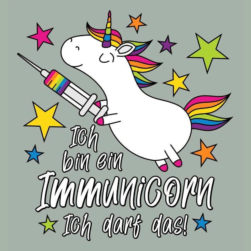 Geimpft! Ich bin ein Immunicorn Ich darf das!