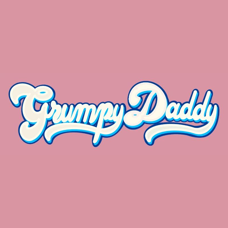 Grumpy Daddy Script - Color "Whipped Cream"