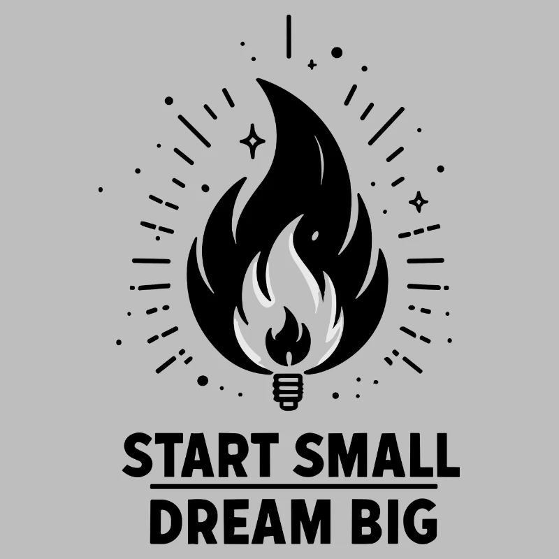 Start Small Dream Big