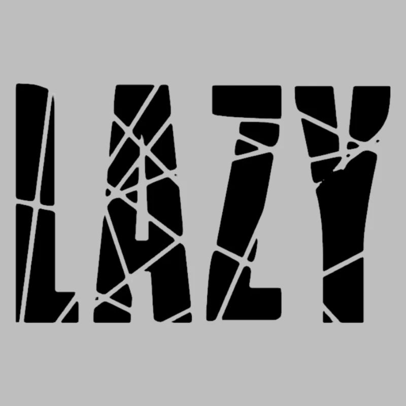 Lazy