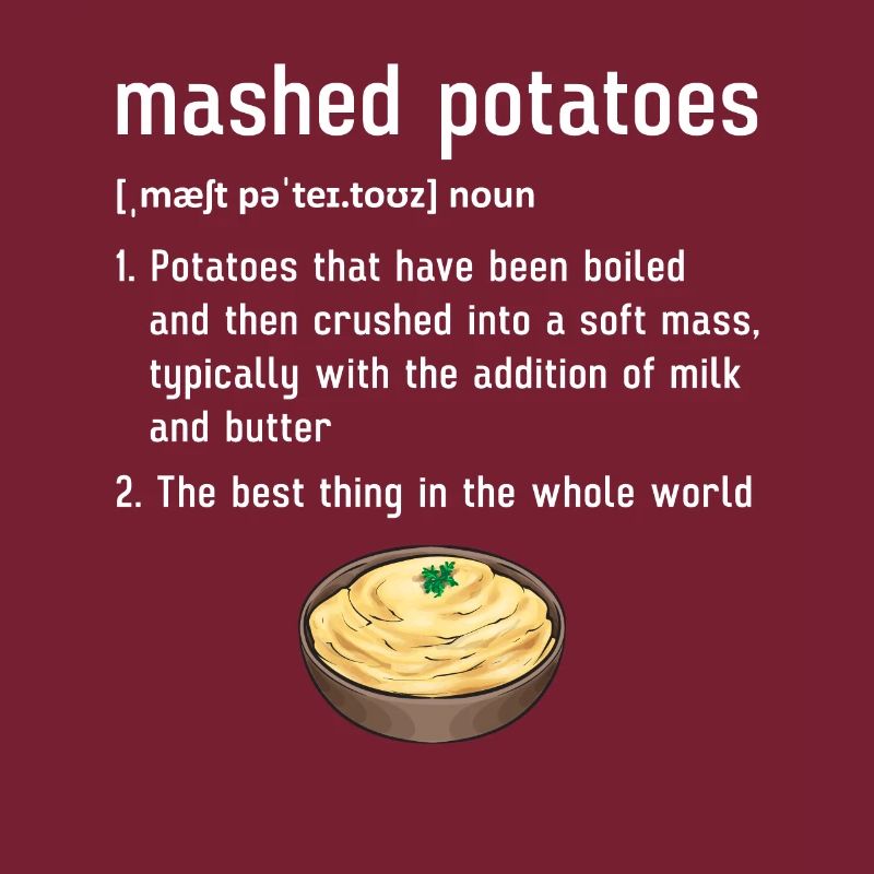 Mashed potatoes Mashed potatoes