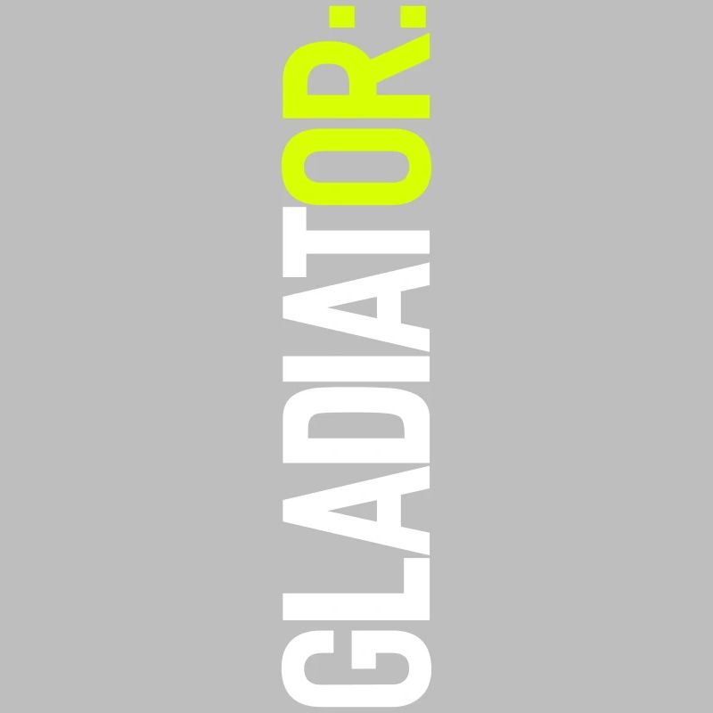 GLADIATOR: (oder ich!)