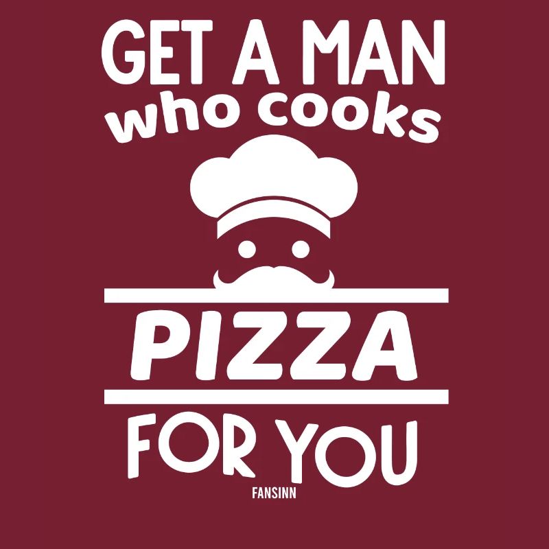 Pizzeria Pizza Baker Saying