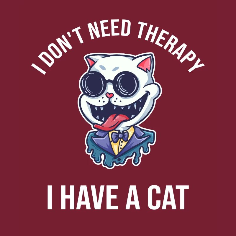 I Dont Need Therapy I Have A Cat