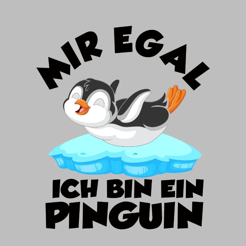 Mir Egal Ich Bin Ein Pinguin Geschenk