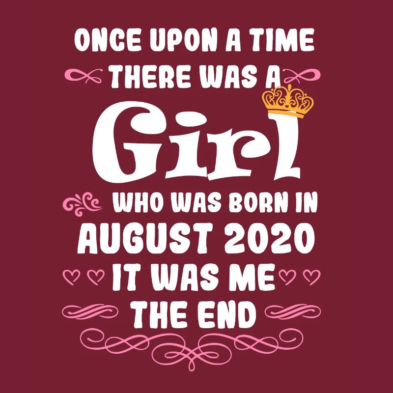 Es war einmal ein Mädchen. August 2020 Geburtstag