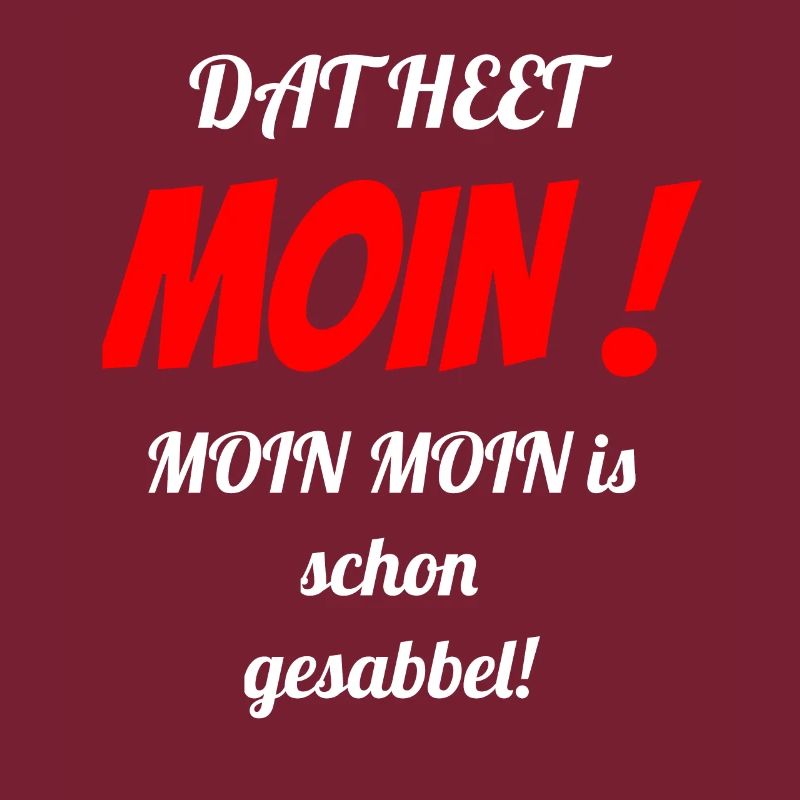Dat is calling Moin!