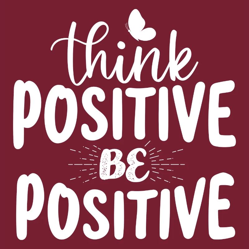 Penser positif est positif