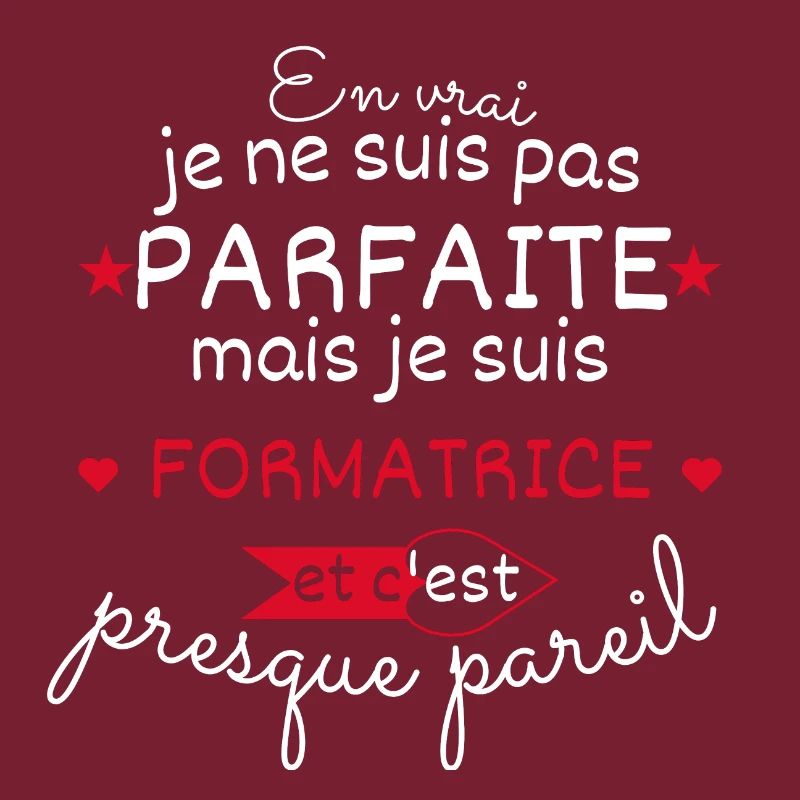 Pas parfaite mais Formatrice
