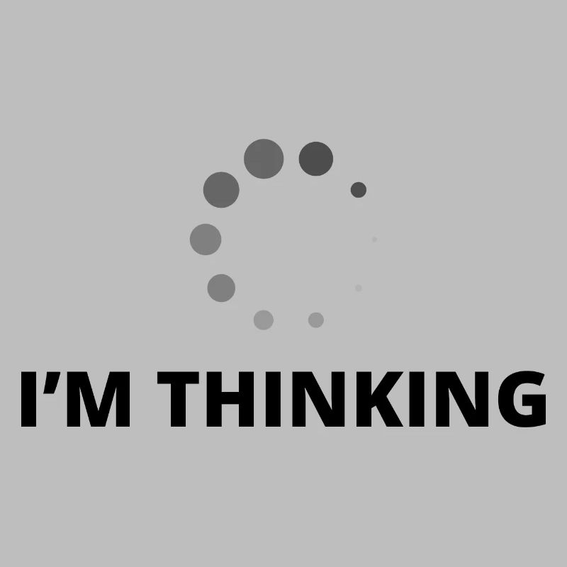 I'm Thinking Coder Software Developer Programmer N