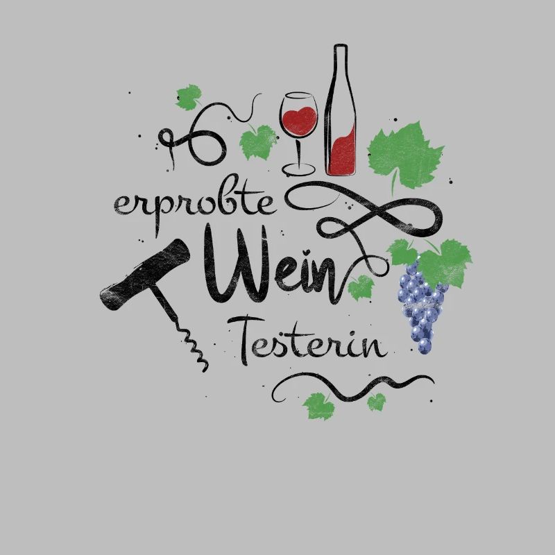 Erprobte Weintesterin. Rotwein Kellner Spruch